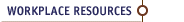 Workplace Resources